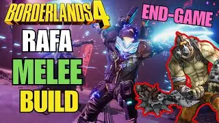 RAFA FULL-MELEE BUILD (END-GAME) - Borderlands 4