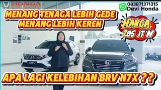 MENANG TENAGA LEBIH GEDE..MENANG LEBIH KERRN  APA LAGI KELEBIHAN HONDA BRV N7X  ??