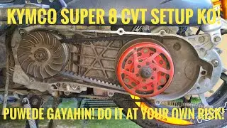 KYMCO SUPER 8 | CVT SETUP : TKW PULLEY & DRIVE FACE | LHR CLUTCH & BELL : ALAMIN! | PUWEDE GAYAHIN!