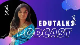 The Science Behind Abacus Learning //Edutalks The Podcast #Episode2 // Ft. Neha Gupta Abacus trainer