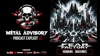 E14 I Fear Factory I Humains vs Machines #fearfactory