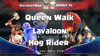RoyalsofWar^ vs HEROIC | Queen Walk, Laloon, Hogs | 3 Stars War TH11