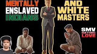 Why Indian Men Fail at Dating due to Gora Complex & Slave Mentality (Real Reasons & Real Solutions)💡