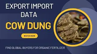 Cow Dung - Global Export Import Trade Data - Volza