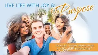 Ponder This on Live Life With Joy And On Purpose