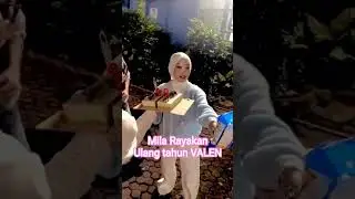 MILA DA7 RAYAKAN ULTAH VALEN DA7 #milada7 #valenda7 #shortvideo