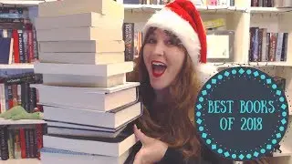 The Best Books 2018 (there are a lot of them)