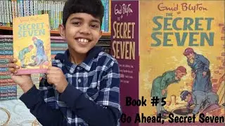 Go Ahead Secret Seven #5/Enid Blyton/Book Review/Me Alvin