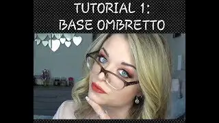 TUTORIAL 1: LA BASE OMBRETTO