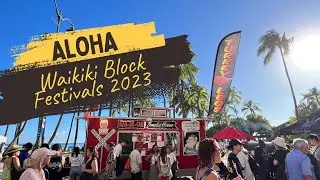 Unlocking the Best of Waikiki at Block Festivals 2023