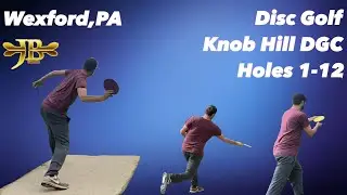 Knob Hill Disc Golf - Holes 1-12