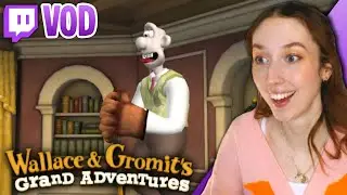 NUT BUTTER | Wallace and Gromit Ep4 The Bogey Man | FULL TWITCH VOD 17th Jan 2026