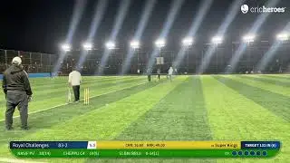 Super Kings vs Royal Challenges | Night Fight S1(Super Four) | Live - Buraydah Buraydah Cricket St…