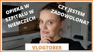 OPIEKA W NIEMIECKIM SZPITALU PO CESARCE?!