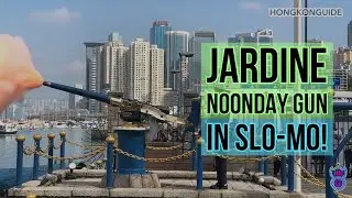 Slow Motion of Jardine Noonday Gun in Hong Kong! 恰和午炮行