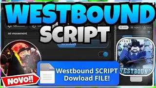 [UPDATE☃️] Westbound SCRIPT - Auto farm money, Auto bank & Auto Farm (Mobile & PC) + 2026!!