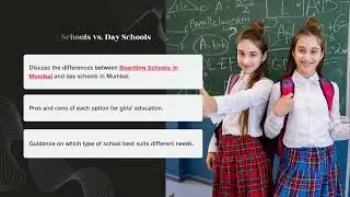 A Guide to Choosing the Best Girls Schools In Mumbai