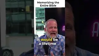 How Long Would it Take to Memorize Entire Bible?!