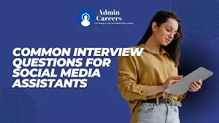 7 ESSENTIAL INTERVIEW QUESTION FOR SOCIAL MEDIA ASSISTANTS