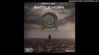 Adrian Bilt - Battle Horn (Original mix) [Barcelona Beats Records]