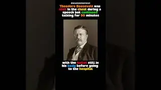 PRESIDENT THEODORE ROOSEVELT SHOT DOWN DURING SPEECH BUT HE COUNTINUED HIS SPEECH FOR 90 MINUTES..