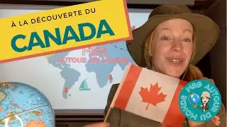 LE CANADA - D&eacute;couverte des pays du monde avec Meg - G&eacute;ographie pour enfants