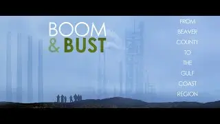 Boom & Bust | Official Trailer | RiverWise