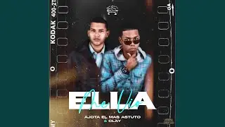 Ella Me Vio (feat. Clay)