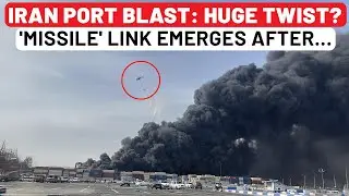 Iran Port Blast Twist: 'Missile' Link Emerges As IRGC Takes Full Control Of Site, Bans Everyone?
