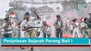 SEJARAH PERANG BALI I - BALI DIGITAL CHANNEL