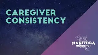 Caregiver Consistency