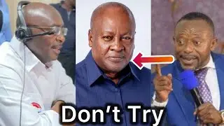 Break; No President Can Ban 31st Watch Night In Ghana..Rev Owusu Bempah Warns Prez Mahama…