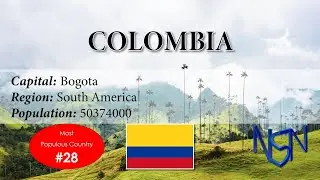 Capital, region, flag, population and other details of Colombia (#28 World&rsquo;s Most Populous Country)