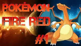 REMEMBER!!! | Pokemon FireRed #1