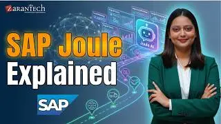 SAP Joule Explained in 5 Mins: Your AI Copilot to Master SAP! | ZaranTech
