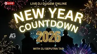 LIVE DJ  DUGEM ONLINE NEW YEAR COUNTDOWN 2026 WITH DJ SEPUTRA TAN