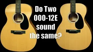 2 Martin 000-12E Guitars Compared - As Seen On Virtual Tour E175