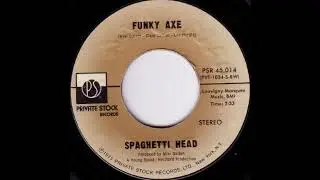 Spaghetti Head - Funky Axe  (7