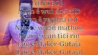 Nyan e wut Angordit songs lyrics by Long Maker-Gutajah