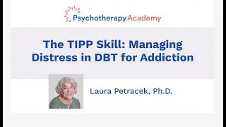The TIPP Skill: Managing Distress in DBT for Addiction