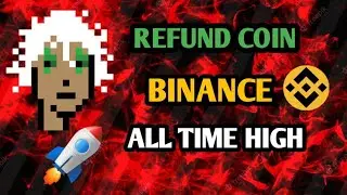 $Refund (RFD) Coin Price Prediction || Binance Listing ?? New All Time High..!!!🚀🚀🚀🚀