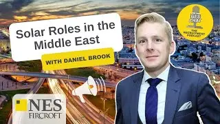 What Solar Industry Roles are in the Middle East? | NES CHAT: Podcast Highlights
