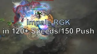 Impale DH RGK in Tier 150 & 120+ Speeds (Patch 2.6.9)