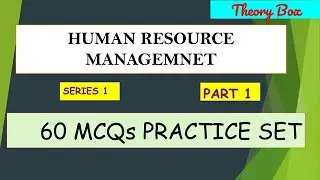 1- 60 MCQ -Series 1 Human Resource Management/ BBA/MBA/BCom