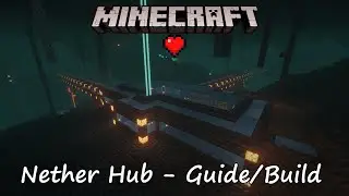 Building a Nether Hub Late Game Minecraft Survival [Cave Update Snapshots]