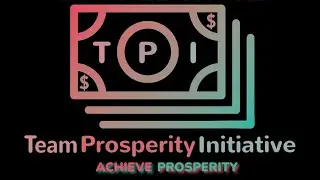Introduction to the Team Prosperity Initiative (TPI)