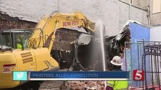 Crews Tear Down Building In Printer's Alley