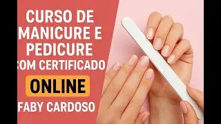 ✨ Curso de Manicure e Pedicure com Certificado – Faby Cardoso | eBookPDF ✨