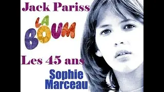 IL Y A 45 ANS SOPHIE MARCEAU ( VIC BERETTON ) DEBUTAIT DANS LA BOUM. - SOUVIENS TOI !!!