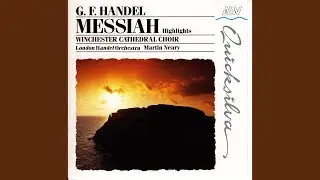 Handel: Messiah, HWV 56, Pt. 2: Aria. He was Despised and Rejected of Men (Alto)